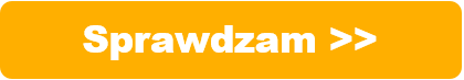 Pomarańczowy przycisk z zaokrąglonymi narożnikami, z białym napisem „Sprawdzam >>” umieszczonym pośrodku.